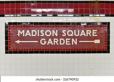 New York City - October 7, 2015: Madison Square Garden Sign At The 34th Street Pennsylvania Station Subway Stop In New York City.