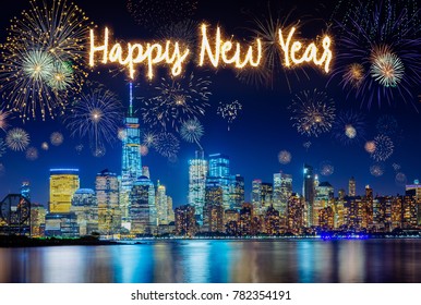 New York City Skyline With Flashing Fireworks Celebration Of New Years Eve With Happy New Year Handwriting