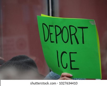 New York, New York / United States - February 10, 2018: Image Shows 'deport Ice Sign'. Demonstration To Protest Deportation Of Immigration Activist Ravi Ragbir “You Can’t Deport A Movement”.