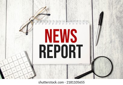 News Report Words On Notepad Pen Stock Photo 2181105655 