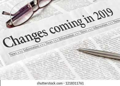 A newspaper with the headline Changes coming in 2019
