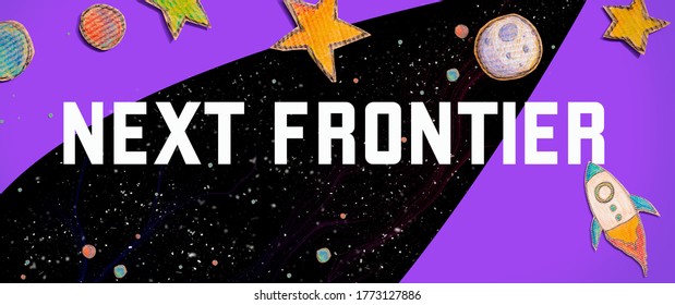 Next Frontier Theme With Space Background With A Rocket, Moon, Stars And Planets