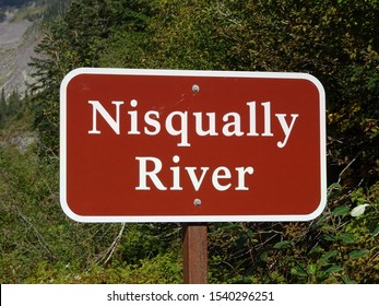 Nisqually River Sign In Mount Rainier National Park