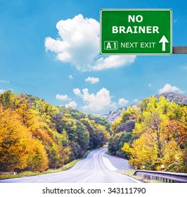 NO BRAINER road sign against clear blue sky
