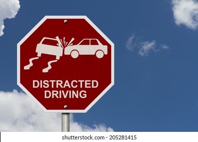 No Distracted Driving Sign, Red Stop Sign With Words Distracted Driving And Accident Icon With Sky Background