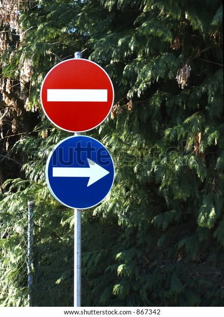 No Entry - Go right\
Signs