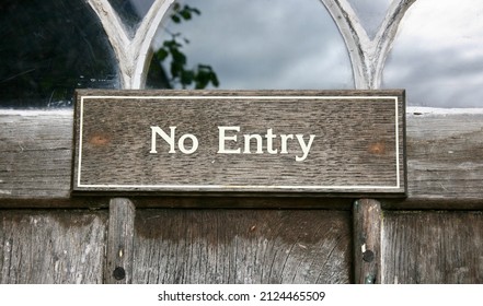 A No Entry Sign On An Old Medieval Door, England, Europe