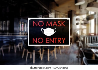 No Mask No Entry Sign Of A Restaurant Or Cafe. Strict Rules And Regulations During Coronavirus.