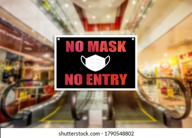 No Mask no entry sign of a shopping mall. Strict rules and regulations during coronavirus.