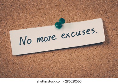 No More Excuses