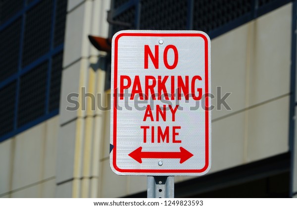 No Parking At Any Time Sign Outside                     \
         