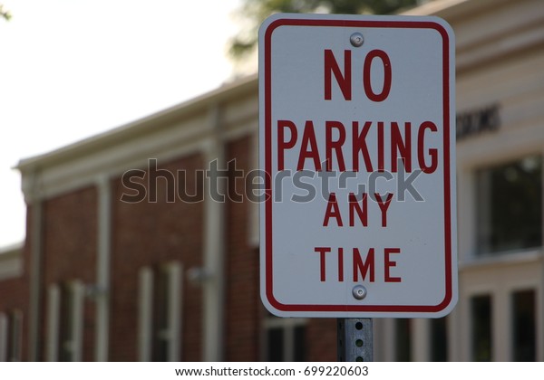 No parking any time
sign