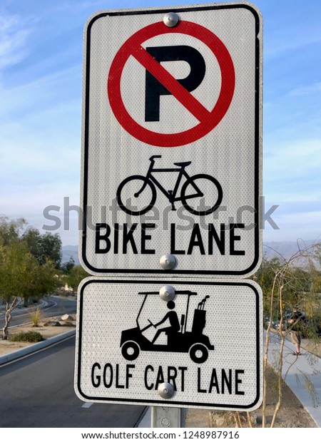 no\
parking bike lane and golf cart lane in Palm Desert\

