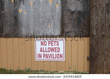 no pets allowed in boarded up pavilion 