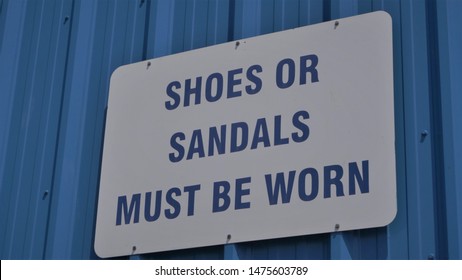 No Shoes No Service Sign Shoes Or Sandals Must Be Worn 