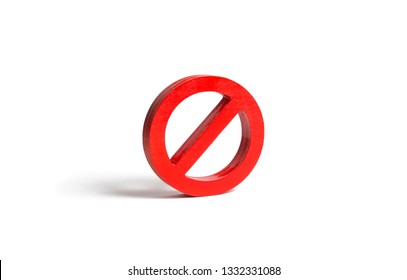 No Sign Or No Symbol On An Isolated Background. Minimalism. The Concept Of Prohibition And Restriction. Censorship, Control Over The Internet And Information. Restrictive Laws