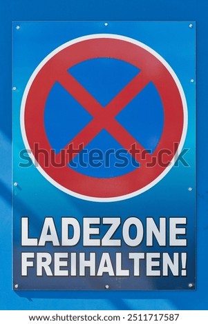 Similar – Image, Stock Photo Parking prohibited loading=