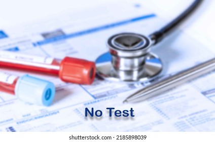 No Test Testing Medical Concept. Checkup List Medical Tests With Text And Stethoscope