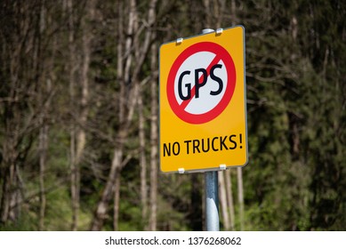 No Trucks Sign For Misguided Navigation System Drivers 