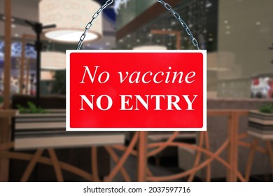 No Vaccine No Entry Sign At A Bar Or Pub.