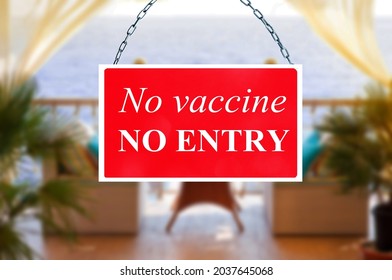 No Vaccine No Entry Sign At A Bar Or Pub.