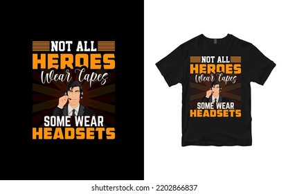 Not-All-Heroes-Wear-Capes creative T-Shirt Design Vector File  - Shutterstock ID 2202866837