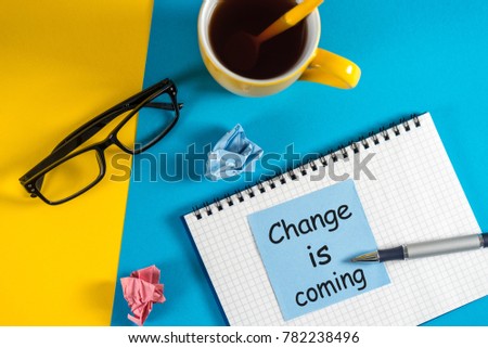 A note Changes coming in 2018 at office workplace