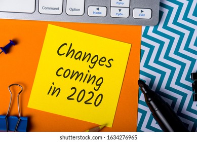 A note Changes coming in 2020. With office or school supplies