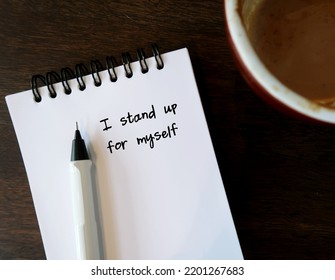 Notebook With Handwritten Text I STAND UP FOR MYSELF, Positive Daily Affirmation To Boost Self Esteem - Uplift And Powerful Self Talk Statement To Feel Empowered And Confident