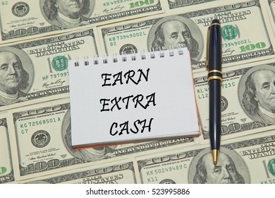 Notebook Page With Text EARN EXTRA CASH On Dollar Background