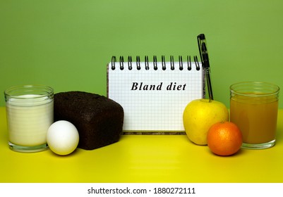 Notebook With The Phrase Bland Diet. Milk, Bread, Eggs, Juice, Fruits On Yellow And Green Background. Time To Lose Weight. Copy Space.