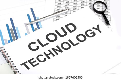 In the notebook, the text CLOUD TECHNOLOGY , next to magnifier and pen, the background is graphics.