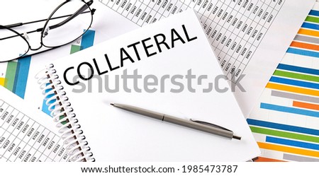 Notebook with text COLLATERAL . Diagram and white background, business