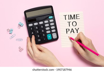 Notebook With Text Time To Pay On Table With Pen