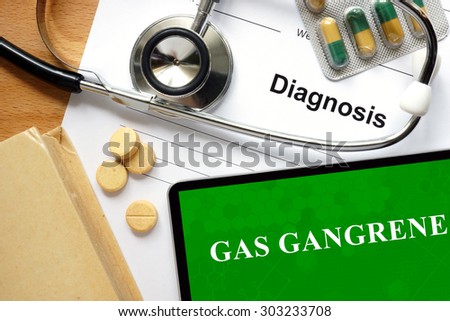 Notepad with words Gas gangrene. Medical concept.