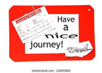 Notice card with air-ticket and airplane sketch.  Have a nice journey message.