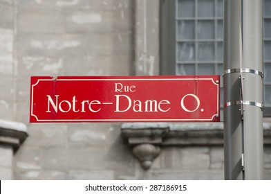 Notre Dame Street Sign - Montreal - Canada