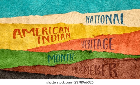 November - National Indian  American Heritage Month, handwriting against abstract paper landscape, reminder of historical and cultural event - Shutterstock ID 2378966325