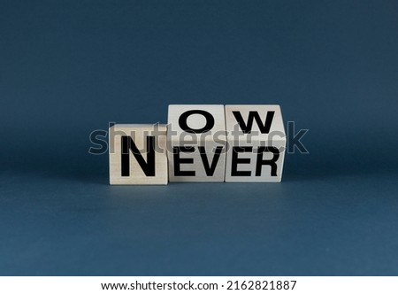 Now or Never. The cubes form the choice words Now or Never. The concept of choice both in business and everyday life
