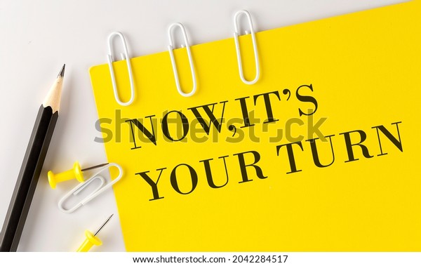 172 Now Your Turn Images, Stock Photos & Vectors | Shutterstock