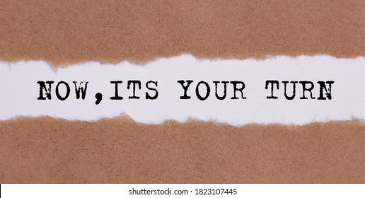 Nowits Your Turn Written Under Torn Stock Photo (Edit Now) 1823107445