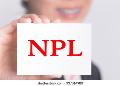 NPL (Non Performing Loan), Message On The Card Show By Businesswoman