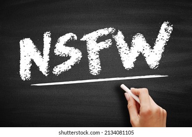 NSFW Not Safe For Work - Internet slang used to mark links to content the viewer may not wish to be seen looking at in a public, acronym text on blackboard