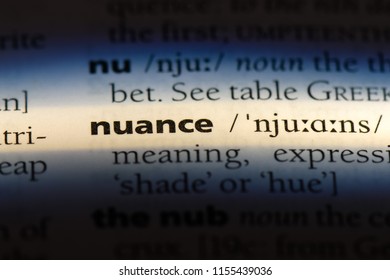 nuance word in a dictionary. nuance concept.