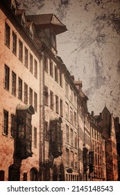 Nuremberg, Germany - Retro Grunge Style Photo. Residential Street View With Traditional Timber Balconies Or Loggias.