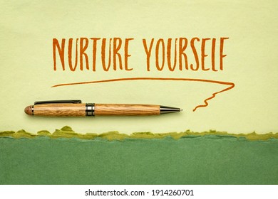 Nurture Yourself - Inspirational Handwriting On A Handmade Rag Paper, Self Care Concept