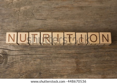NUTRITION word written on wooden cubes