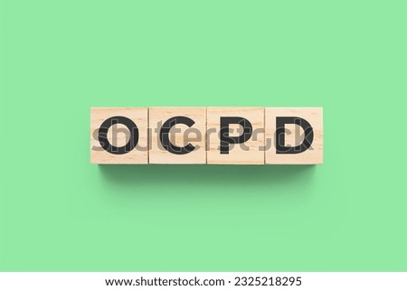 OCPD (Obsessive-Compulsive Personality Disorder) wooden cubes on