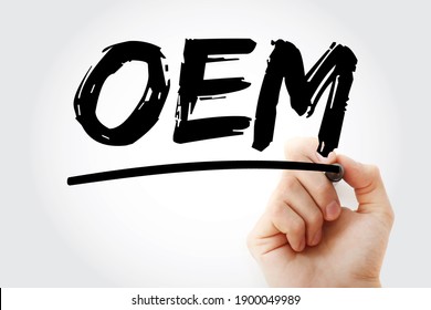 OEM Original Equipment Manufacturer - company that produces parts and equipment that may be marketed by another manufacturer, acronym text with marker