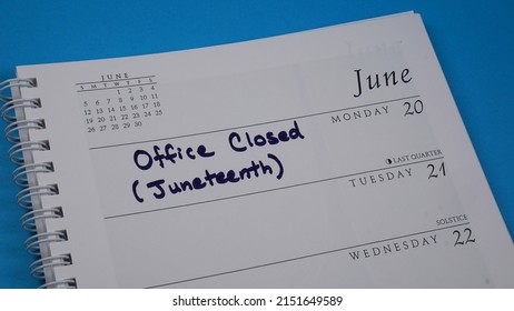 Office Closure Marked On A Calendar On Monday, June 20, In Observance Of Juneteenth Which Falls On A Sunday                               